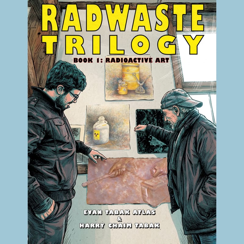 Cover of Radioactive Art — Book 1 of the Radwaste Trilogy